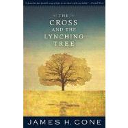 The Cross and the Lynching Tree 9781626980051
