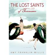 The Lost Saints of Tennessee A Novel 9780802120052