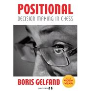 Positional Decision Making in Chess 9781784830052