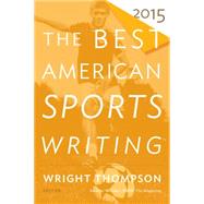 The Best American Sports Writing 2015 9780544340053