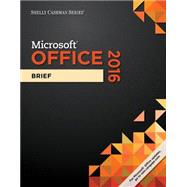 Shelly Cashman Series Microsoft Office 365 & Office 2016 Brief 9781305870055