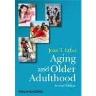 Aging and Older Adulthood 9781405170055