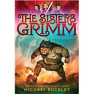 Fairy-Tale Detectives (The Sisters Grimm #1) 10th Anniversary Edition 9781419720055