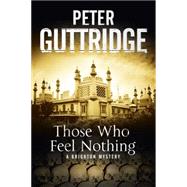Those Who Feel Nothing 9780727870056