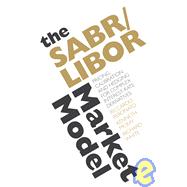 The SABR/LIBOR Market Model Pricing, Calibration and Hedging for Complex Interest-Rate Derivatives 9780470740057