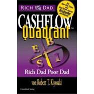 Rich Dad's Cashflow Quadrant : Rich Dad's Guide to Financial Freedom 9781612680057
