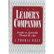 The Leader's Companion: Insights on Leadership Through the Ages