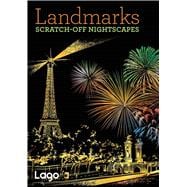 Landmarks: Scratch-Off NightScapes 9781454710059