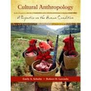 Cultural Anthropology : A Perspective on the Human Condition 9780199760060