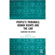 People’s Tribunals, Human Rights and the Law 9780367200060