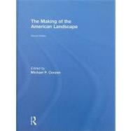 The Making Of The American Landscape 9780415950060