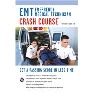 EMT Emergency Medical Technician Crash Course 9780738610061