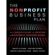 The Nonprofit Business Plan: A Leader's Guide to Creating a Successful Business Model 9781618580061