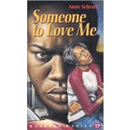 Someone to Love Me 9780944210062