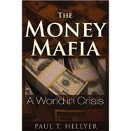 The Money Mafia 9781634240062