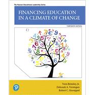 Financing Education in a Climate of Change 9780135180068