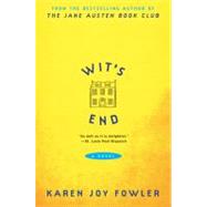 Wit's End A Novel