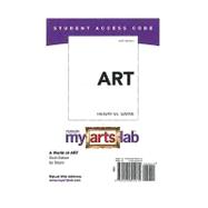 MyArtsLab -- Standalone Access Card -- for A World of Art 9780205800070