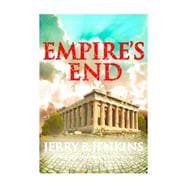 Empire's End: A Novel of the Apostle Paul 9781617950070