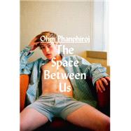The Space Between Us 9783959850070