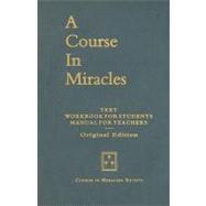 Course In Miracles Original Edition: Text Workbook For Stude 9780976420071