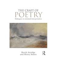 The Craft of Poetry: Dialogues on Minimal Interpretation 9781138850071