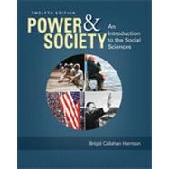 Power and Society: An Introduction to the Social Sciences, 12th Edition 9781133340072
