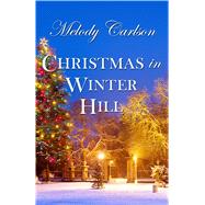 Christmas in Winter Hill 9781432870072