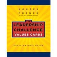 The Leadership Challenge Values Cards Facilitator's Guide Set 9780470580073