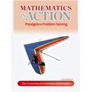 Mathematics in Action Prealgebra Problem Solving plus MyMathLab/MyStatLab -- Access Card Package