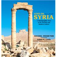 Lens on Syria 9781682570074