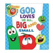 VeggieTales: God Loves Us All, Big and Small, a Digital Pop-Up Book (padded) 9781433690075