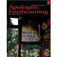 Apologies Forthcoming