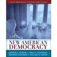 New American Democracy, The, Alternate Edition 9780321430076