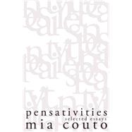 Pensativities: Selected Essays 9781771960076