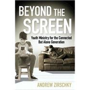 Beyond the Screen 9781501810077