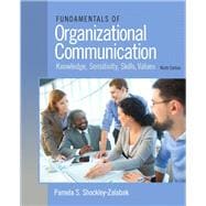 Fundamentals of Organizational Communication, 9/e 9780205980079