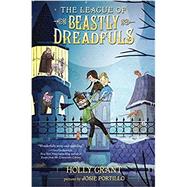 The League of Beastly Dreadfuls Book 1 9780385370080