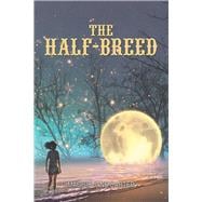 The Half-Breed 9781796040081