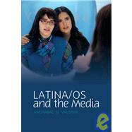 Latina/OS and the Media 9780745640082
