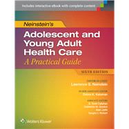 Neinstein’s Adolescent and Young Adult Health Care A Practical Guide 9781451190083
