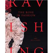 The Rose in Fashion 9780300250084