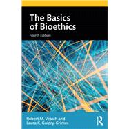 The Basics of Bioethics 9781138580084