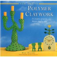 Polymer Claywork 9780754830085