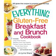 The Everything Gluten-Free Breakfast and Brunch Cookbook 9781440580086