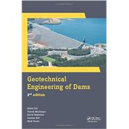 Geotechnical Engineering of Dams, 2nd edition 9781138000087