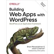 Building Web Apps With Wordpress 9781491990087