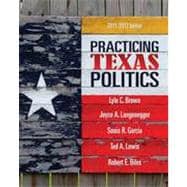 Practicing Texas Politics, 14th Edition 9781133340089