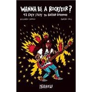 Wanna Be a Rockstar? 9781910620090