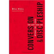 Conversion & Discipleship 9780310520092